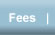 Fees